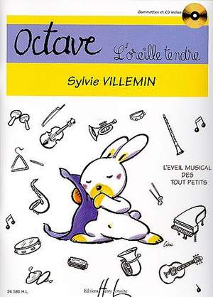 Sylvie Villemin: Octave, l'oreille tendre