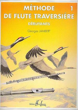 Georges Lambert: Méthode De Flûte - Volume 1