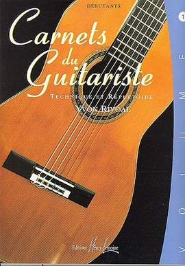 Yvon Rivoal: Carnets du guitariste Vol.1