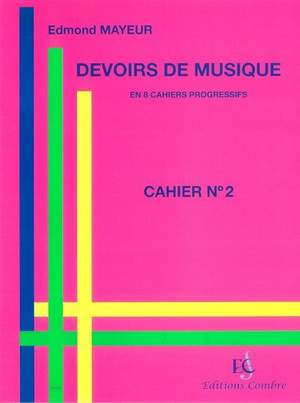 Edmond Mayeur: Devoirs de musique cahier 2