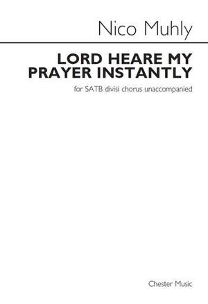 Nico Muhly: Lord Heare My Prayer Instantly