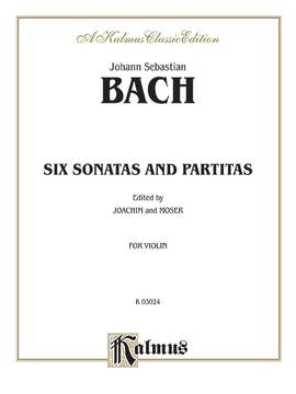 Johann Sebastian Bach: Six Sonatas and Partitas