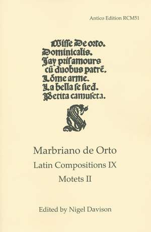 Marbriano de Orto: Latin Compositions 9: Motets 2