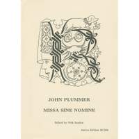 John Plummer: Missa Sine nomine