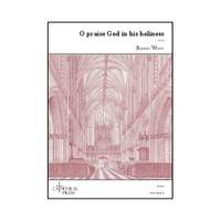 Robert White: O praise God in his holiness