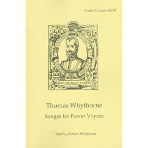 Thomas Whythorne: Songes For Fower Voyces