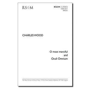 Wood: O Most Merciful & Oculi Omnium