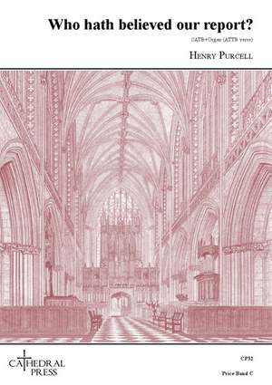 Purcell: Who Hath Believed Our Report?