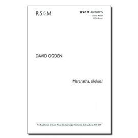 Ogden: Maranatha, Alleluia!
