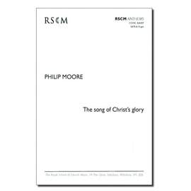 Moore: The Song Of Christ's Glory