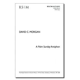 Morgan: A Palm Sunday Antiphon