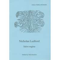 Nicholas Ludford: Salve Regina