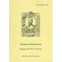 Thomas Whythorne: Songes For Five Voyces