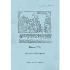 Tallis: Ave rosa sine spinis