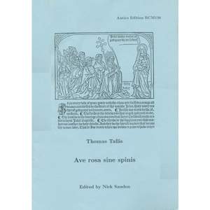 Tallis: Ave rosa sine spinis