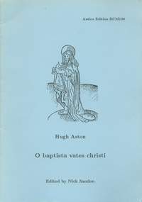 Aston: O Baptista vates Christi
