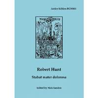 Hunt: Stabat Mater Dolorosa