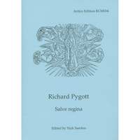Richard Pygott: Salve Regina
