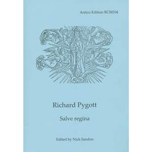Richard Pygott: Salve Regina