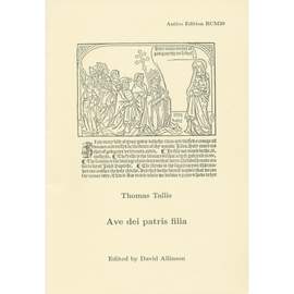 Tallis: Ave die patris filia