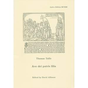 Tallis: Ave die patris filia