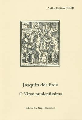 Josquin des Prez: O Virgo prudentissima