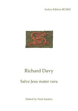 Davy, Richard: Salve Jesu mater vera