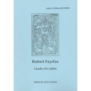 Robert Fayrfax: Laudi vivi alpha
