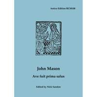 John Mason: Ave fuit prima salus