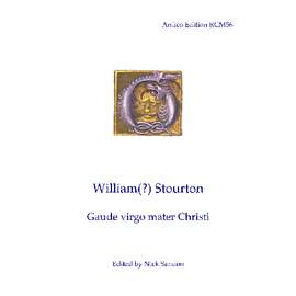 William Stourton: Gaude virgo mater Christi