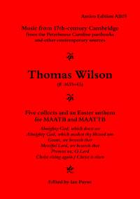 Wilson, Thomas: Five collects and an Easter anthem