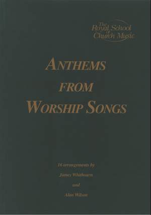 Anthems From Worship Songs