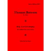 Bateson: Holy Lord God Almighty