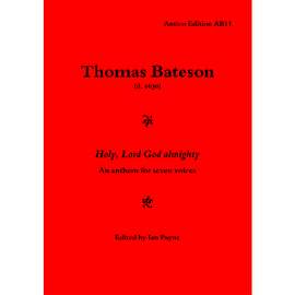 Bateson: Holy Lord God Almighty