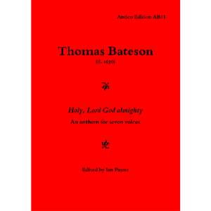 Bateson: Holy Lord God Almighty