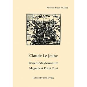 Claude Le Jeune: Benedicite dominum/Magnificat Primi Toni