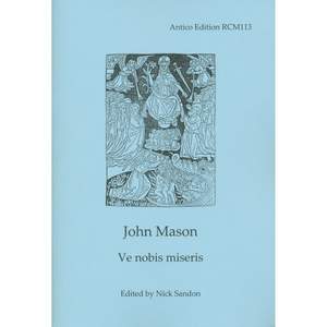 John Mason: Ve nobis miseris