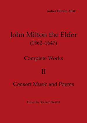 Milton, John: Complete Works II: Consort Music and Poems