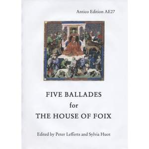 Five Ballades for the House of Foix