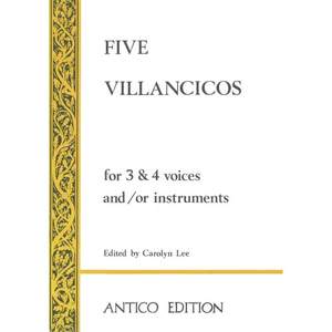 Five Villancicos for 3 & 4 voices