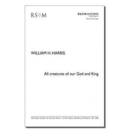 Harris: All Creatures Of Our God And King