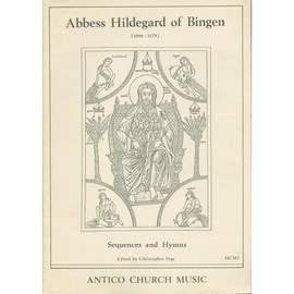 Hildegard of Bingen: Sequences and Hymns