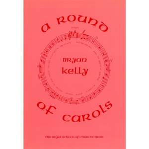Kelly: A Round Of Carols
