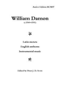 Damon, William: Latin motets; English anthems; instrumental music