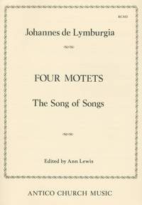 Johannes de Lymburgia: four motets from the Song of Songs