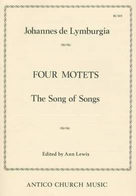 Johannes de Lymburgia: four motets from the Song of Songs