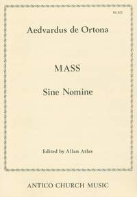 Aedvardus de Ortona: Mass Sine nomine