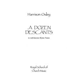 Oxley: A Dozen Descants (Full Music)