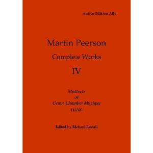 Peerson, Martin: Complete Works 4 (Parts)