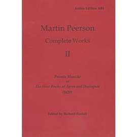 Peerson, Martin: Complete Works 2 (Score)